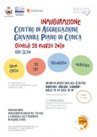 INAUGURA il CENTRO DI AGGREGAZIONE GIOVANILE di Piano di Conca