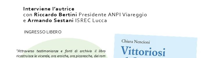 Intorno all’Anniversario della Liberazione di Viareggio – Presentazione Libro di Chiara Nencioni