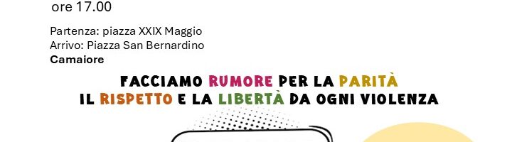 25 novembre 2025 IL FUTURO E’ INSIEME Sfilata rumorosa e flash mob
